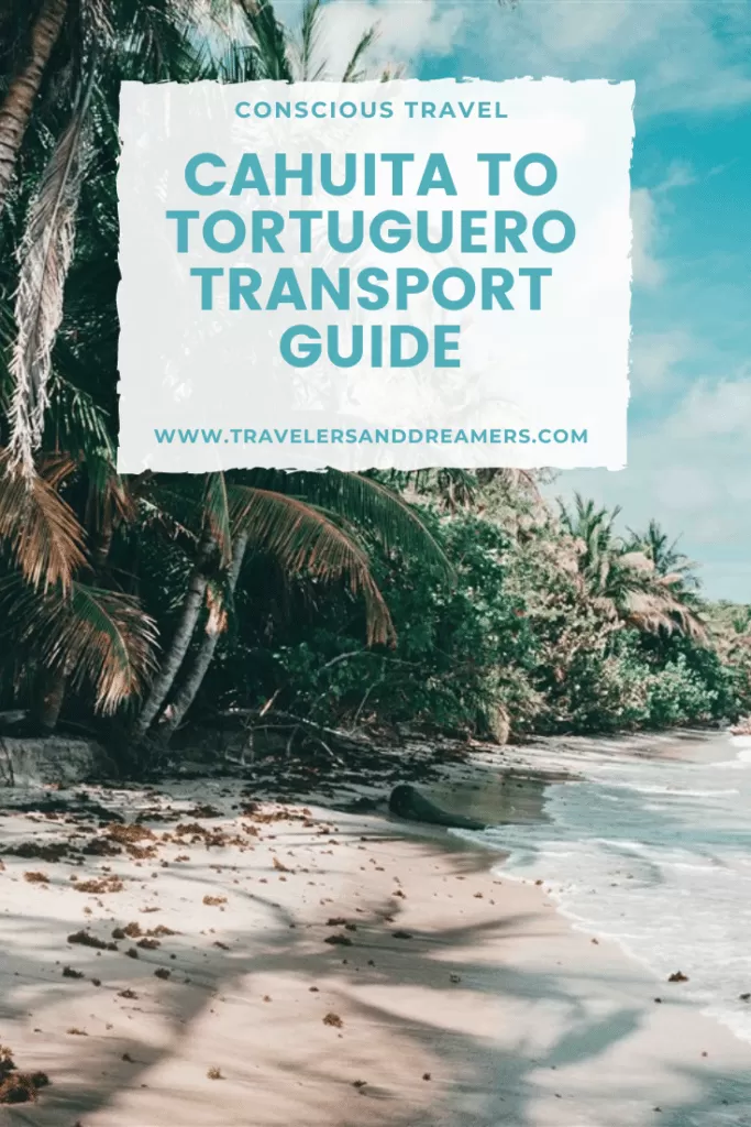 Cahuita to Tortuguero transport guide