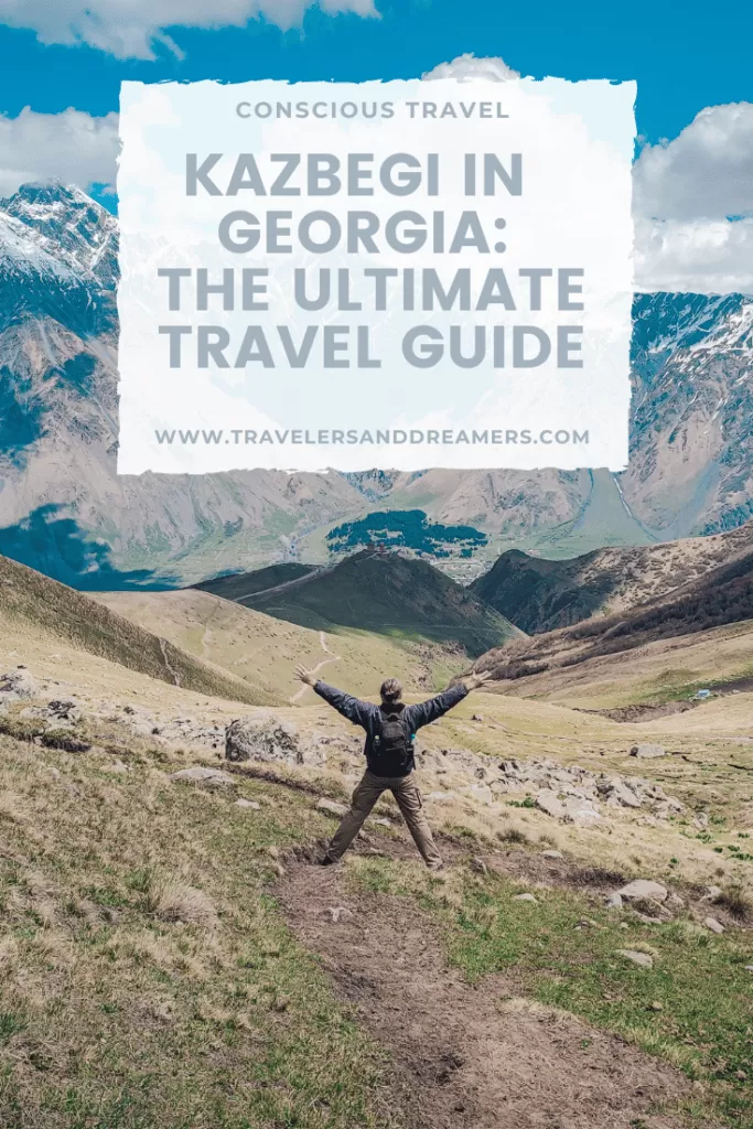 Kazbegi Georgia Travel Guide