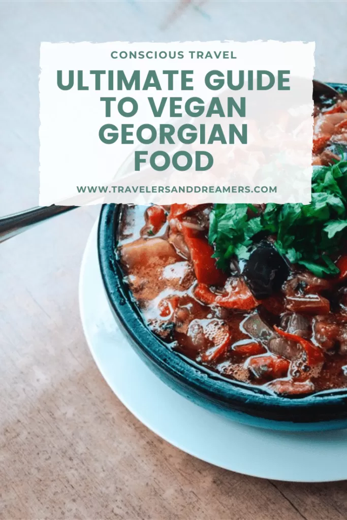 vegan Georgian Food ultimate guide