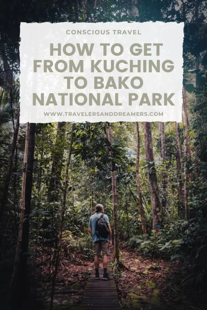 Complete guide on how to get from Kuching to Bako National Park