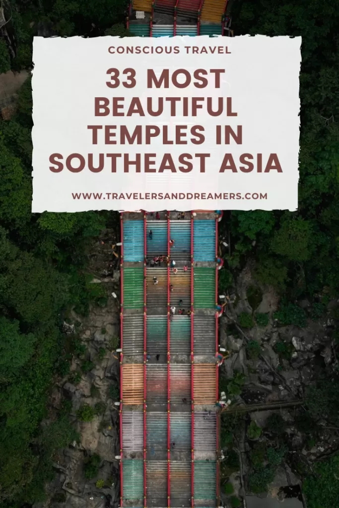A guide to 33 of the most beautiful temples in Southeast Asia!