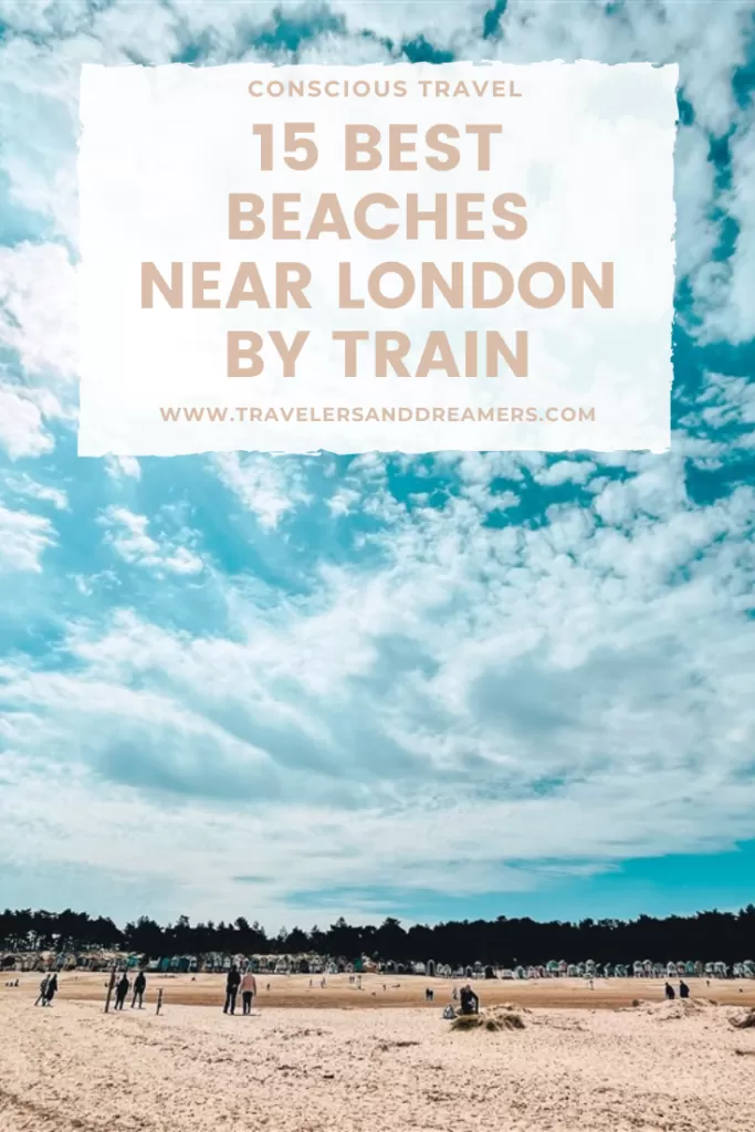 guide to the 15 best beaches near London by train