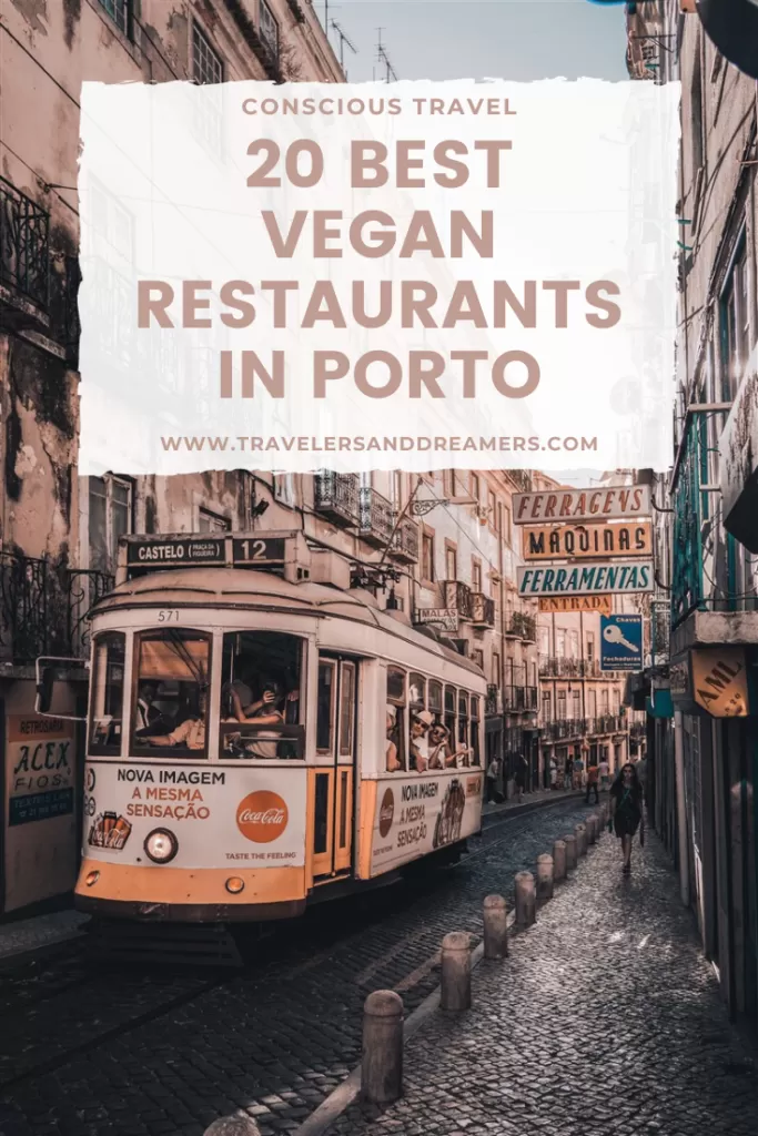 Vegan Porto: 20 best vegan restaurants in Porto!