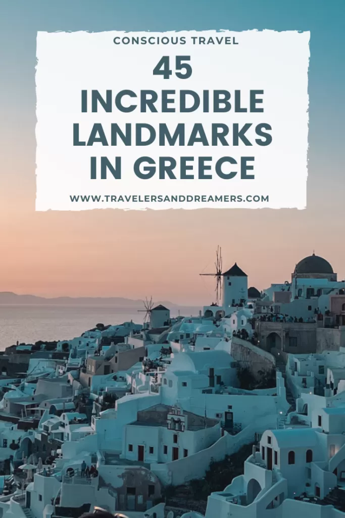 45 incredible landmarks in Greece