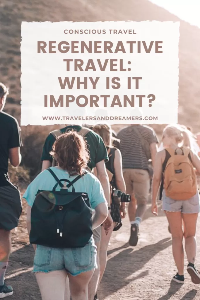 regenerative travel: a guide to traveling more sustainably