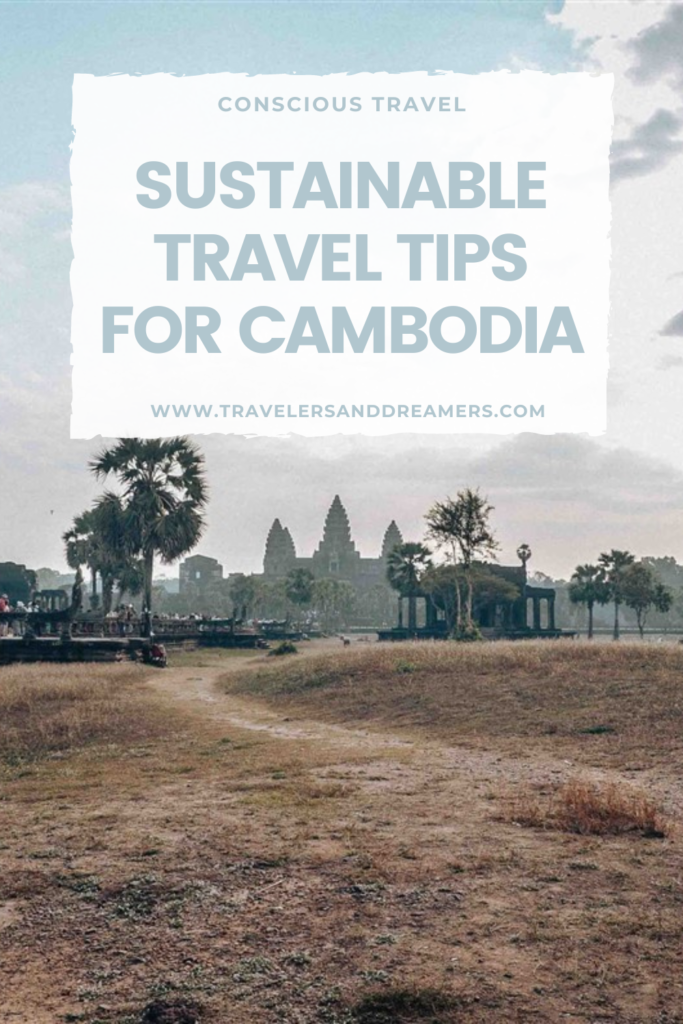 10 sustainable travel tips for Cambodia. This is a Pinterest pin