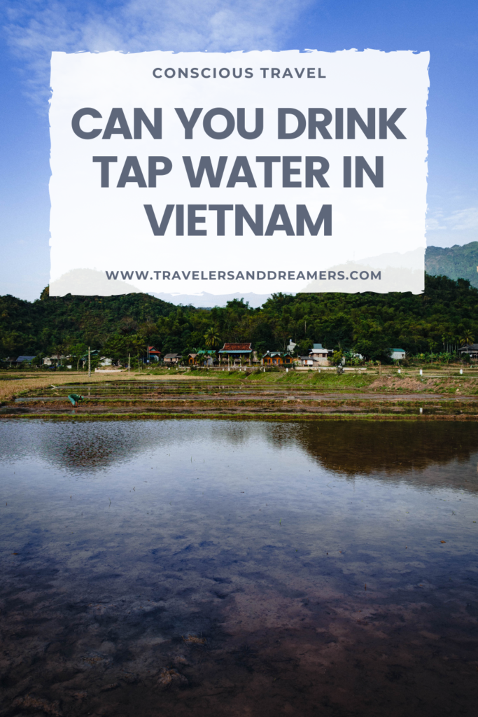 Can you drink tap water in Vietnam? This is a pinterest pin