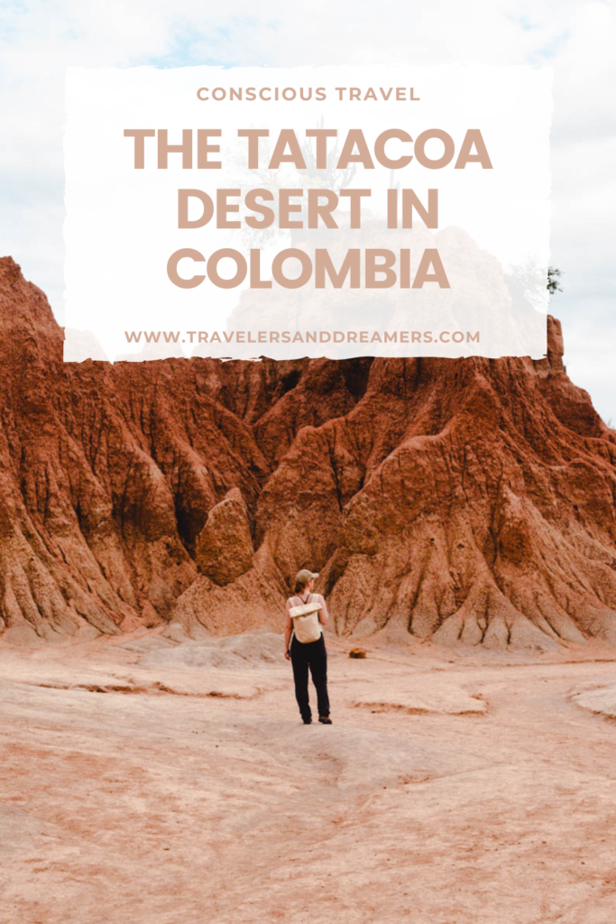 A Complete Travel guide to the Tatacoa Desert in Colombia. This is a Pinterest pin.